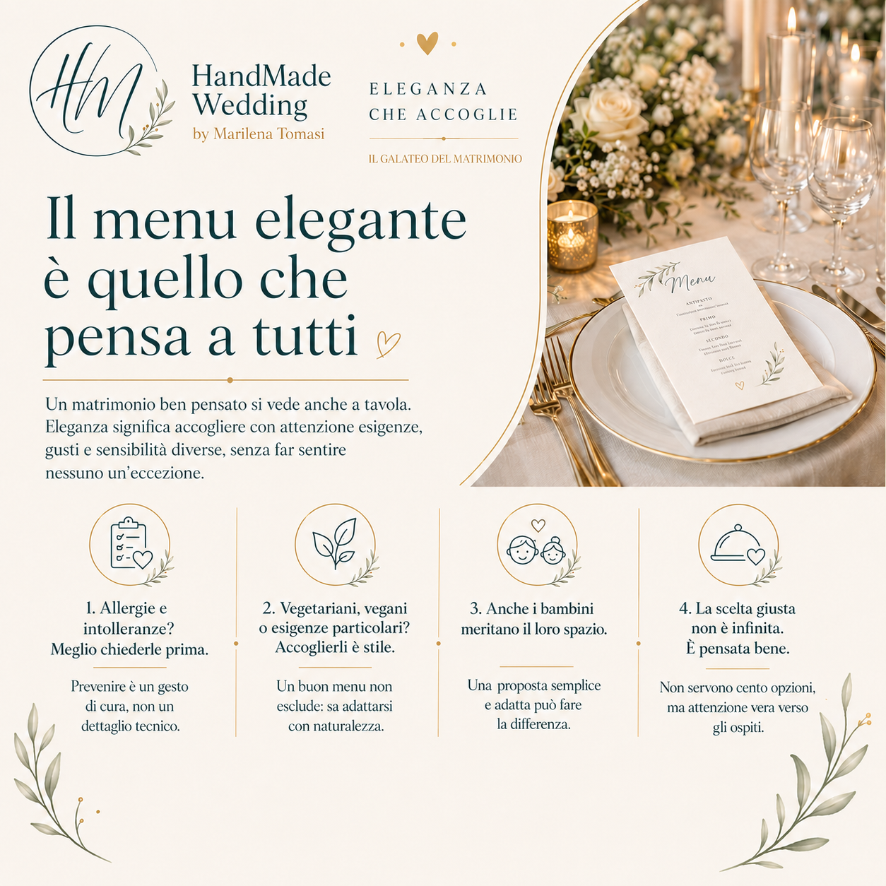 Il menu elegante è quello che pensa a tutti
